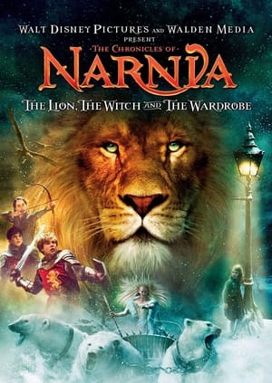 The Chronicles of Narnia: The Lion, the Witch and the Wardrobe